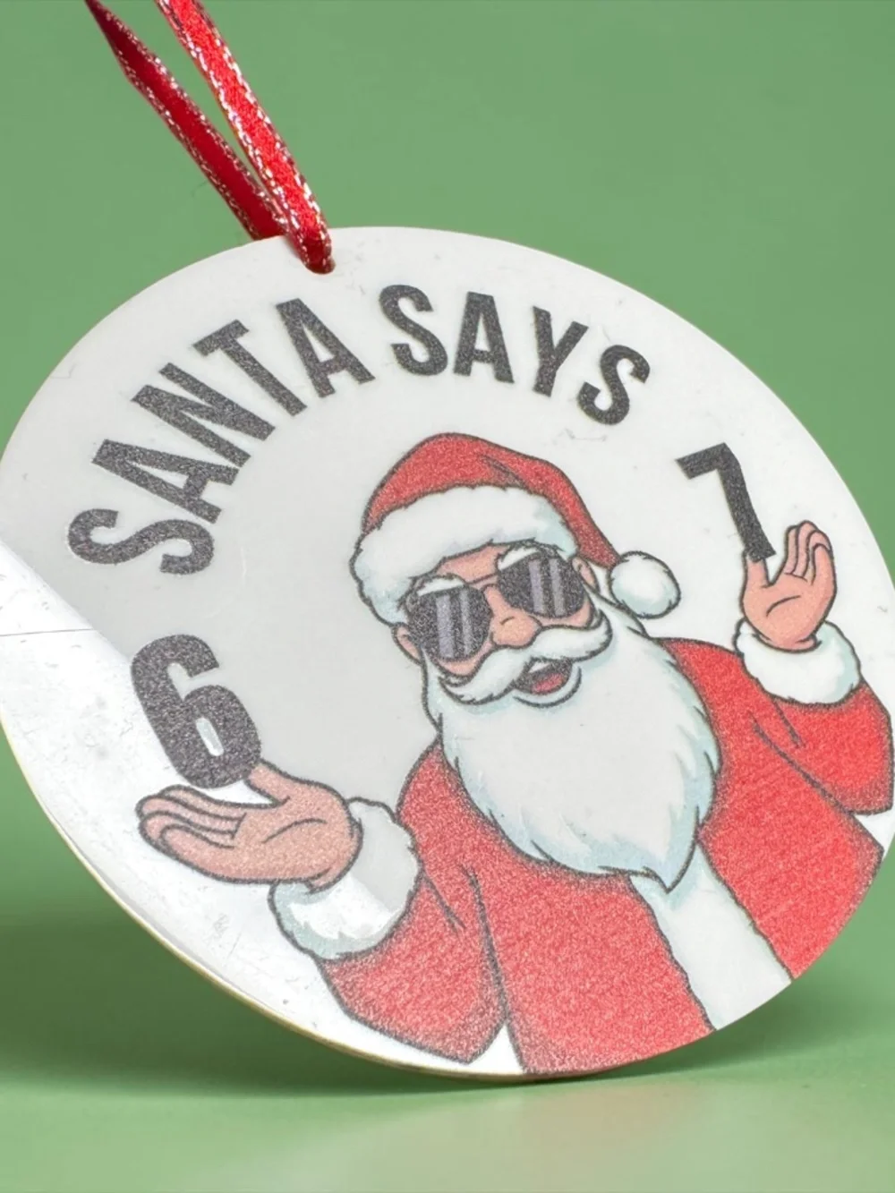 Santa Says 67 Funny Acrylic Christmas Ornament
